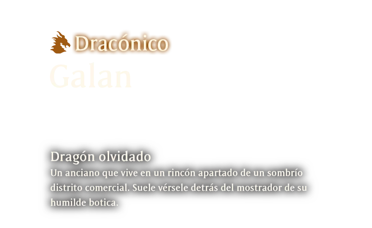 Dracónico Galan