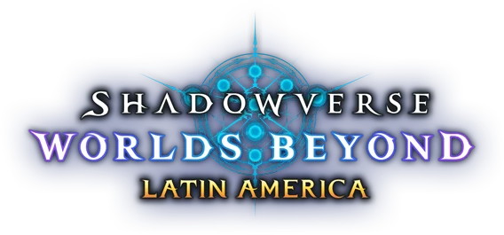 Shadowverse: Worlds Beyond - Latin America